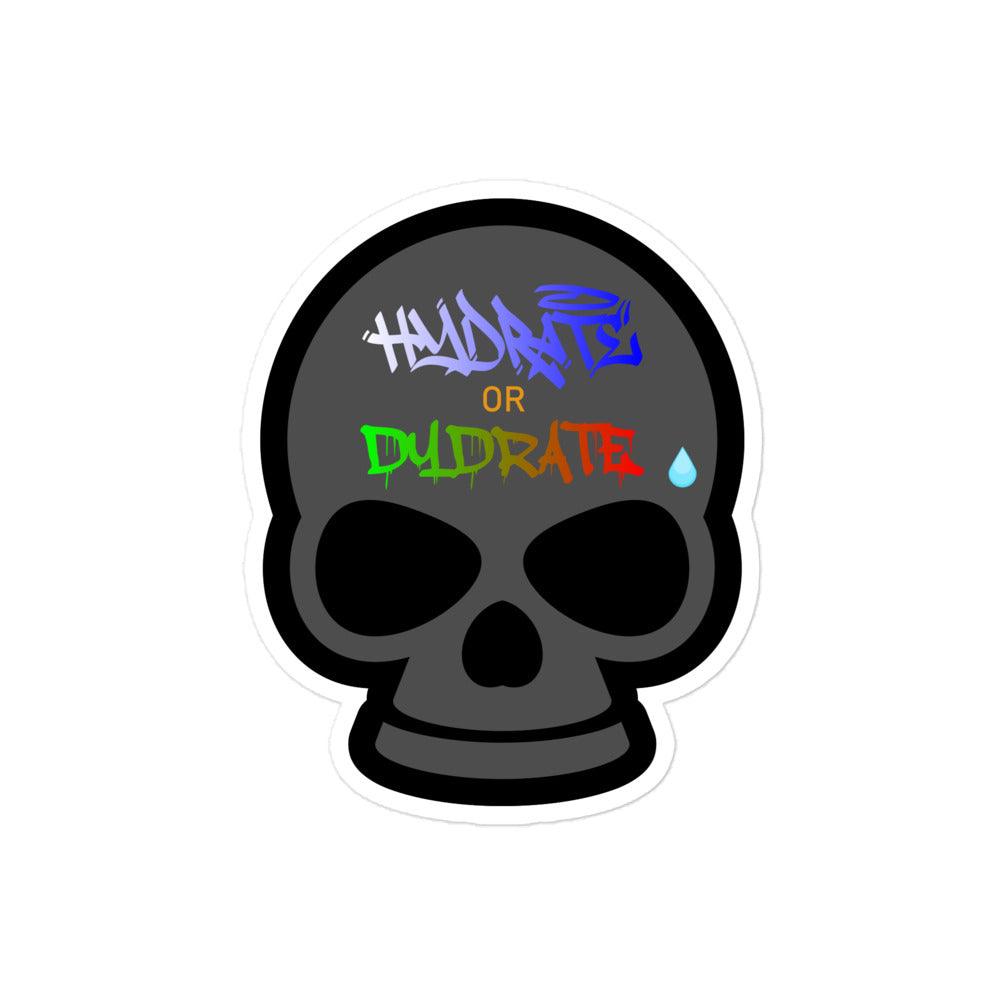 Hydrate or Dydrate Sticker