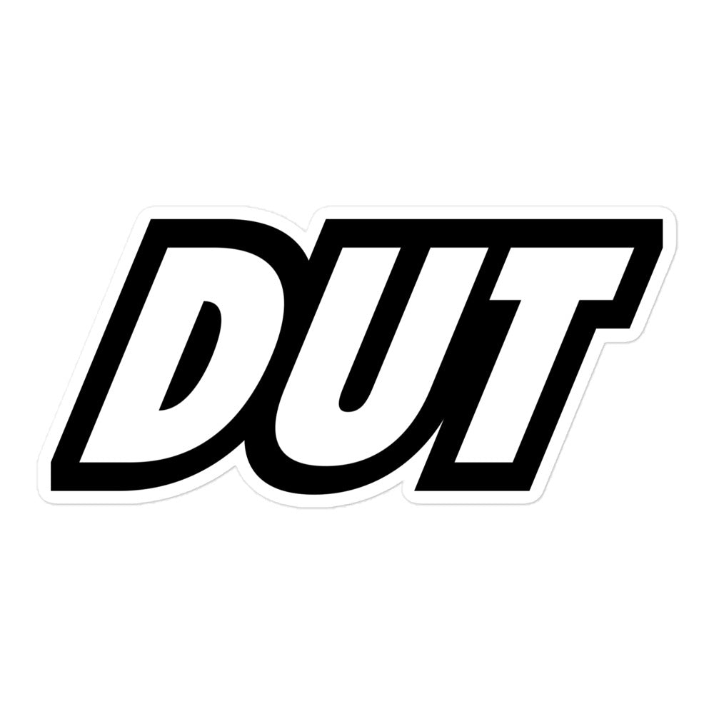Just "DUT" Sticker