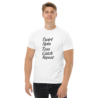 Twirl Spin Toss Catch Repeat T-Shirt