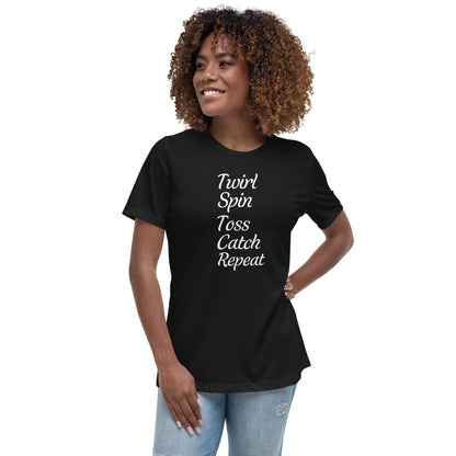 Twirl Spin Toss Catch Repeat Women's T-Shirt