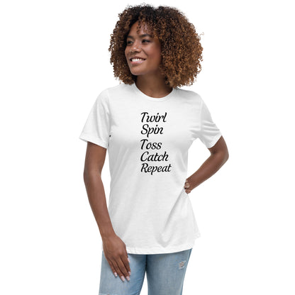 Twirl Spin Toss Catch Repeat Women's T-Shirt